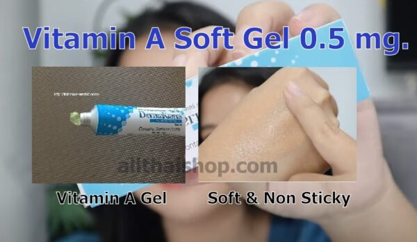 Cosmetic : Original Vit-A Soft Gel 10 g. : Intense Formula - Acne Aging by DermaKlares